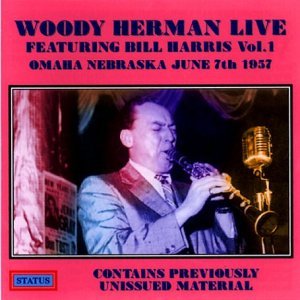 Woody Herman/Vol. 1-Live With Bill Harris-O