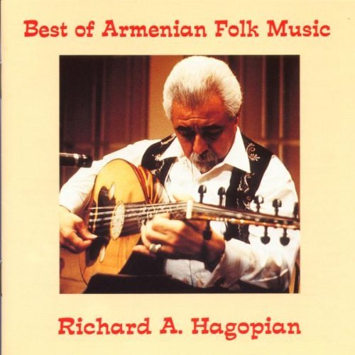 Richard Hagopian Best Of Armenian Folk Music 