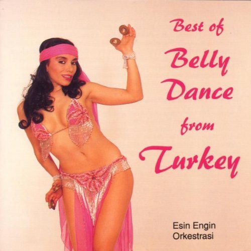 Esin Engin Orchestrasi/Best Of Belly Dancing From Tur