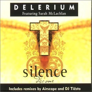 Delerium/Silence Pt. 1@Import-Gbr@Feat. Sarah Mclachlan