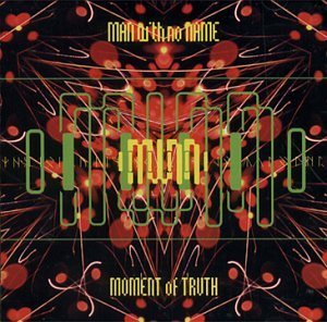 Man With No Name/Moment Of Truth@Import-Gbr