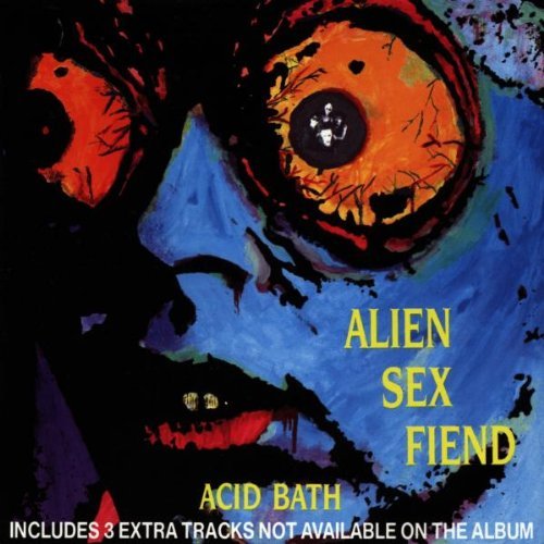 Alien Sex Fiend/Acid Bath
