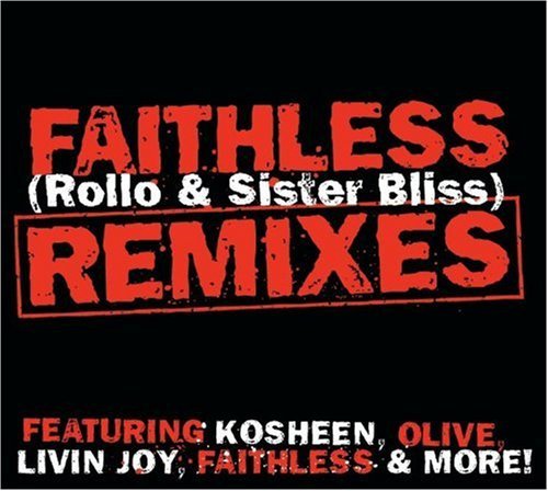 FAITHLESS (ROLLO & SISTER BLIS/FAITHLESS (ROLLO & SISTER BLIS