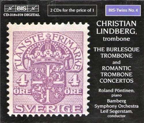 Christian Lindberg/Burlesque Trombone/Romantic Tr