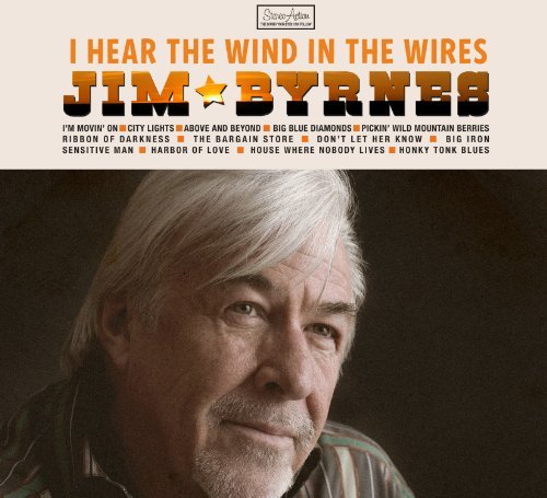 Jim Byrnes/I Hear The Wind In The Wires