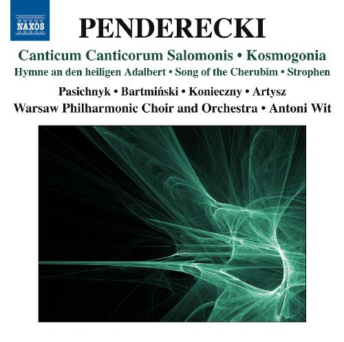 K. Penderecki/Canitcum Canticorum Salomnis/K@Olga Pasichnyk/Rafal Bartminsk