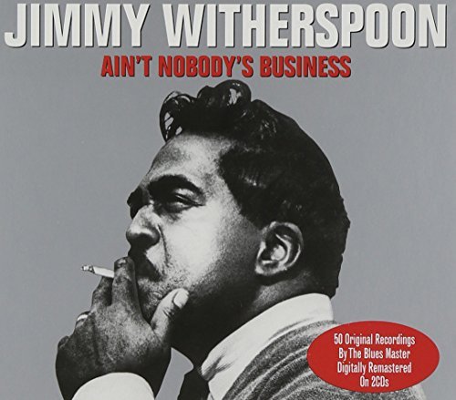 Jimmy Witherspoon/Ain't Nobody's Business@Import-Gbr@2 Cd