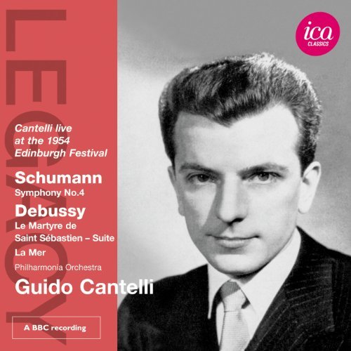 Schumann/Debussy/Legacy: Guido Cantelli Conduct@Guido Cantelli