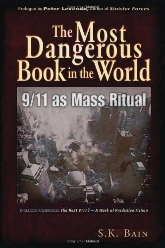 S. K. Bain/The Most Dangerous Book in the World@ 9/11 as Mass Ritual