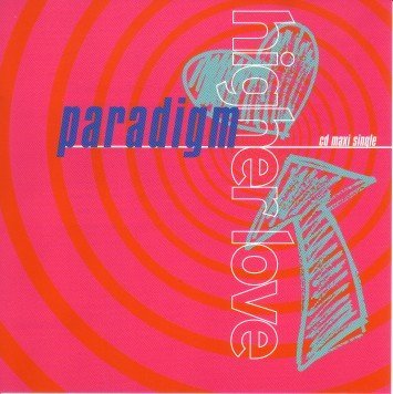 Paradigm/Higher Love