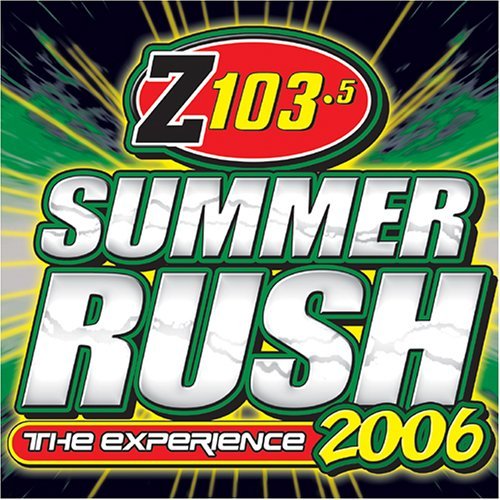 Summer Rush 2006 (Z103.5)/Summer Rush 2006 (Z103.5)