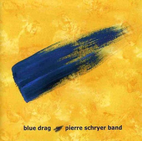 Pierre Schryer/Blue Drag