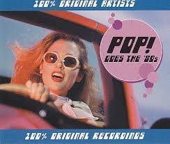 Pop! Goes The '80s/Pop! Goes The '80s