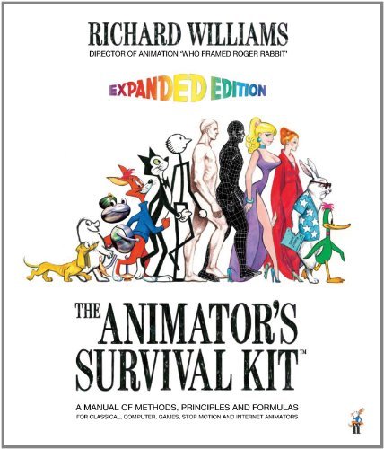 Richard Williams The Animator's Survival Kit A Manual Of Methods Principles And Formulas For Expanded 
