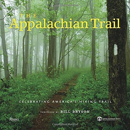 Bill Bryson Appalachian Trail The Celebrating America's Hiking Trail 