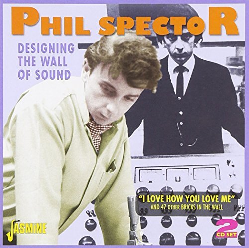 Phil Spector/Designing The Wall Of Sound@Import-Gbr@2 Cd