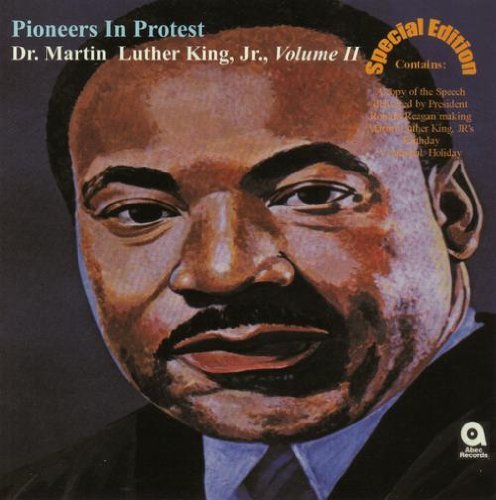 Martin Luther Jr. King/Pioneers In Protest
