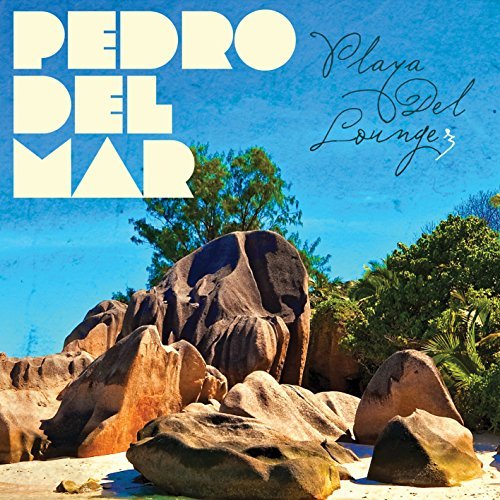 Pedro Del Mar/Playa Del Lounge 3