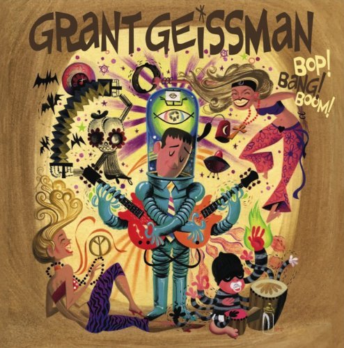 Grant Geissman/Bop! Bang! Boom!@2 Lp