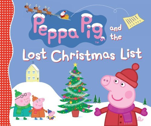 Candlewick Press/Peppa Pig and the Lost Christmas List