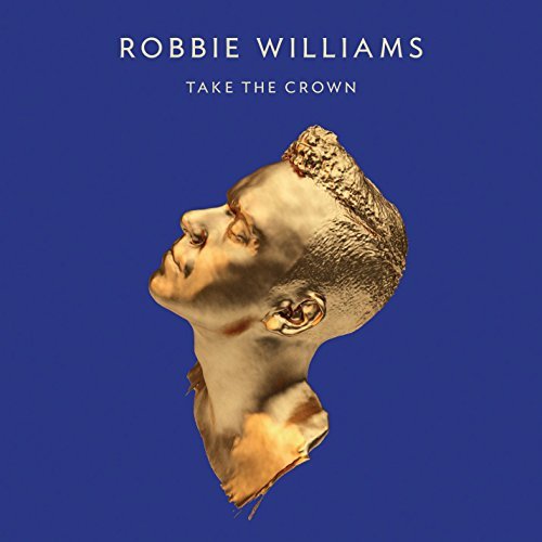 Robbie Williams/Take The Crown@Import-Eu