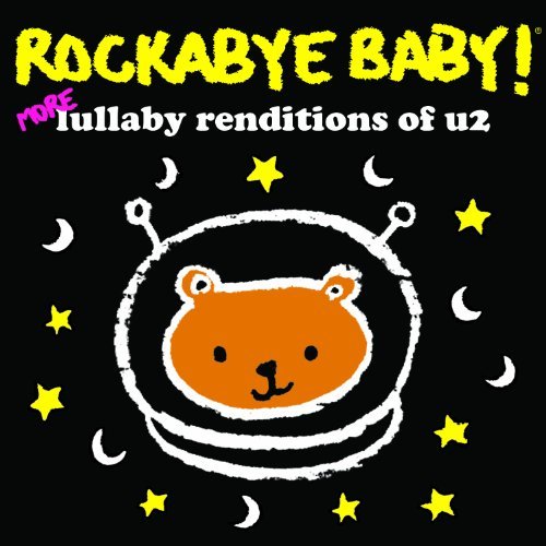 Rockabye Baby! More Lullaby Renditions Of U2 