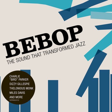 Bebop/Sound That Transformed Jazz