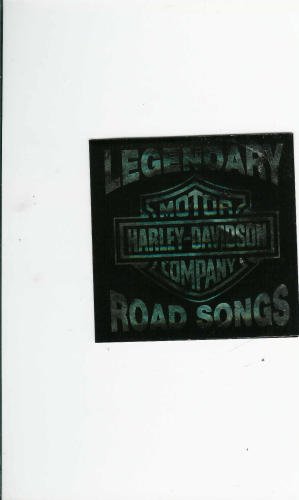 Legendary Harley-Davidson Road Songs/Legendary Harley-Davidson Road Songs