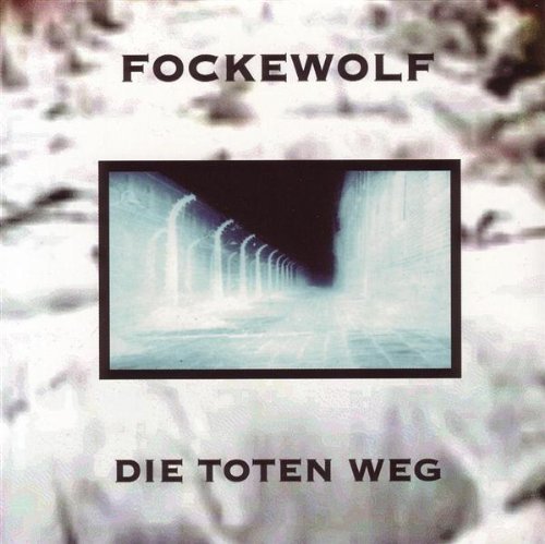 Fockewolf/Die Toten Weg