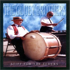 Gluey Brothers/Stiff For The Elders