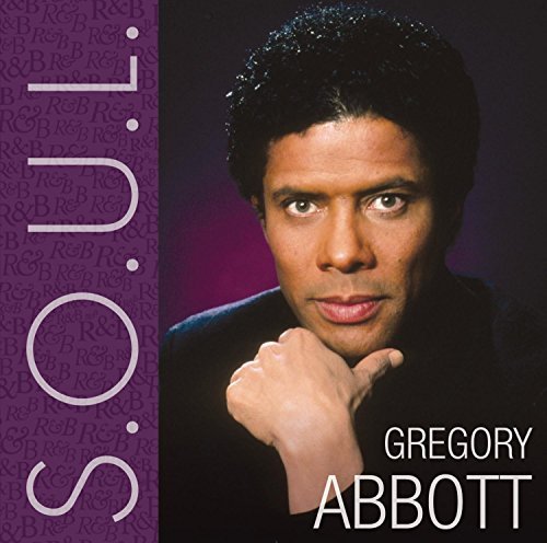 Gregory Abbott/S.O.U.L.: Gregory Abbott