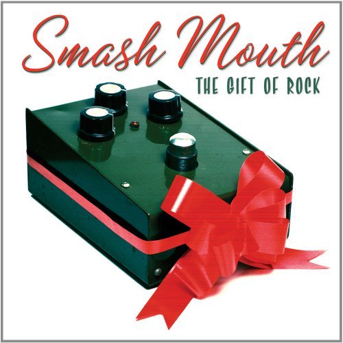 Smash Mouth/Gift Of Rock