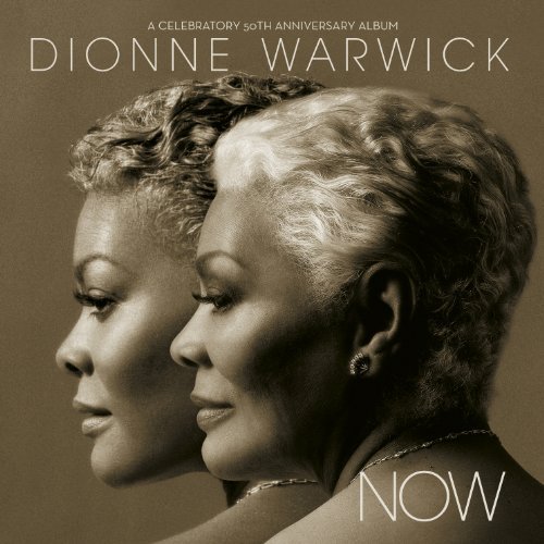 Dionne Warwick/Now: A Celebratory 50th Anniversary
