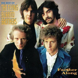 Flying Burrito Brothers/Farther Along-Best Of
