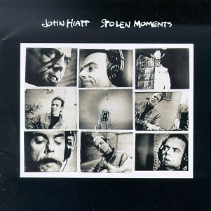 John Hiatt/Stolen Moments