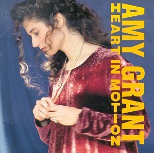 Amy Grant/Heart In Motion
