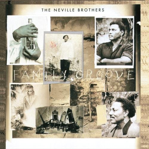Neville Brothers Family Groove 