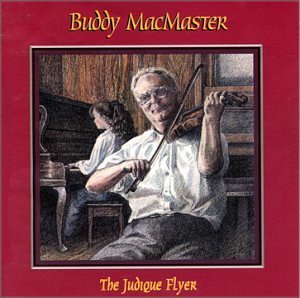 Buddy Macmaster/Judique Flyer