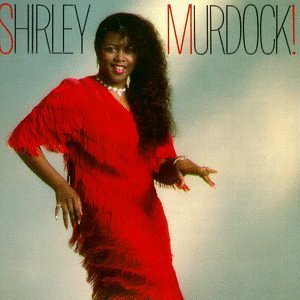 Murdock Shirley Shirley Murdock 