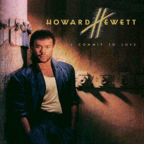Howard Hewett/I Commit To Love@Cd-R