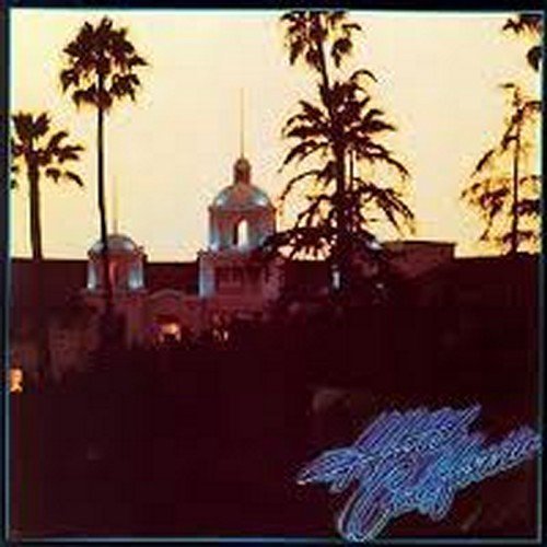 Eagles/Hotel California