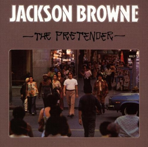 Jackson Browne Pretender 