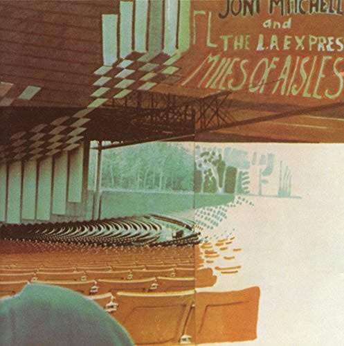 Joni Mitchell/Miles Of Aisles