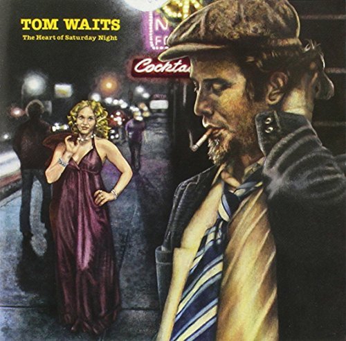 Tom Waits Heart Of Saturday Night 