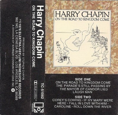 Harry Chapin/On The Road To Kingdom Come