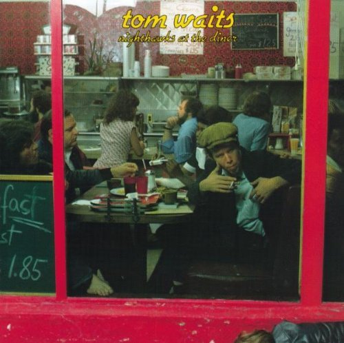 Tom Waits/Nighthawks At The Diner