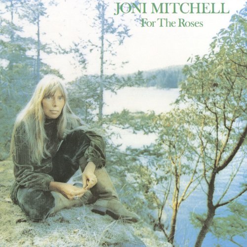 Joni Mitchell/For The Roses@For The Roses