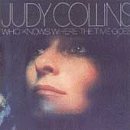 Collins Judy Who Knows Where The Time Goes 