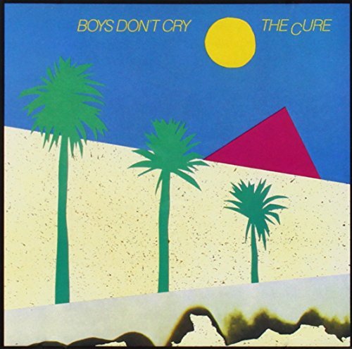 Cure/Boys Don'T Cry