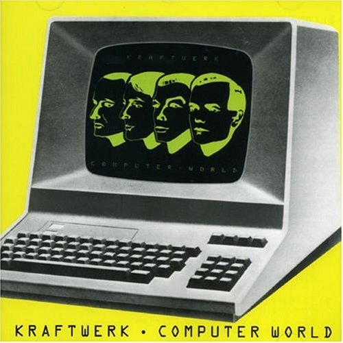 Kraftwerk Computer World 